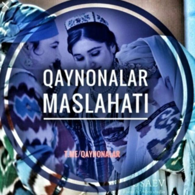 ҚАЙНОНА МАСЛАХАТИ