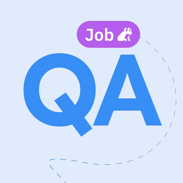 Аватар канала Вакансии по QA — тестирование, manual testing, autotests