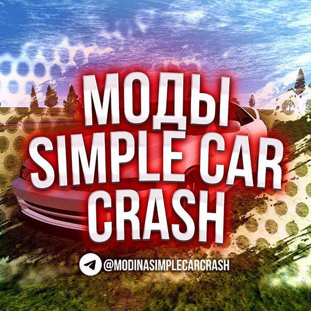 Аватар канала Моды на Simple Car Crash и Not Simple Car Crash