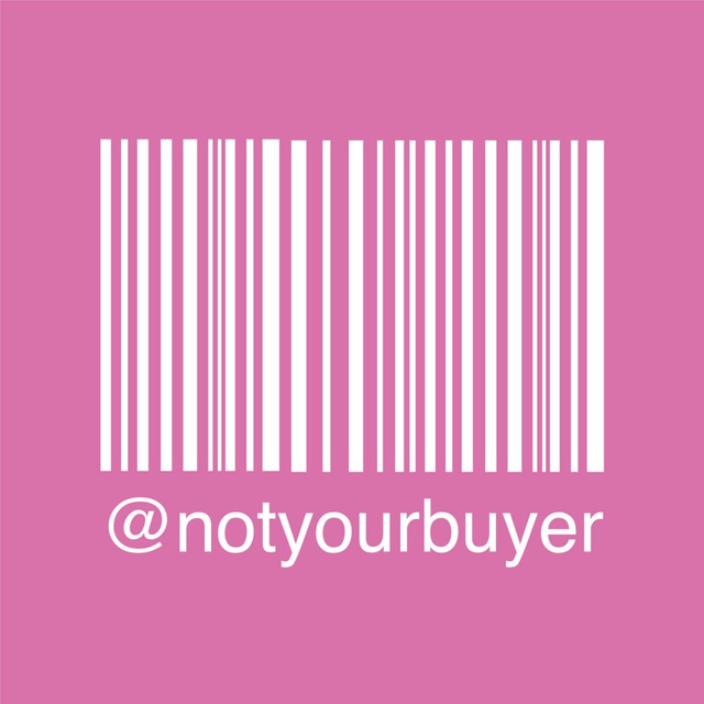 Аватар канала NOT YOUR BUYER