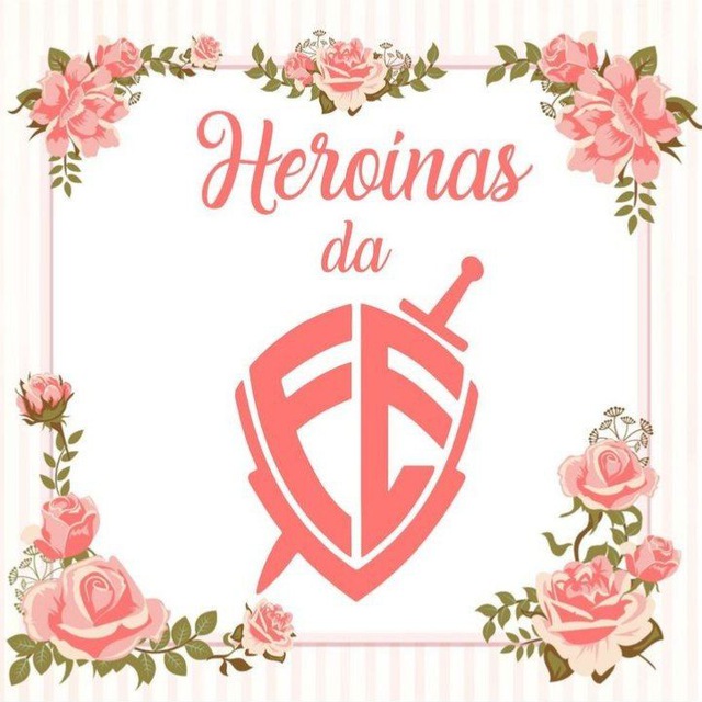 Аватар канала 🛡️⚔️𝐇𝐞𝐫𝐨𝐢𝐧𝐚𝐬 𝐃𝐚 𝐅𝐞́ 🛡️⚔️