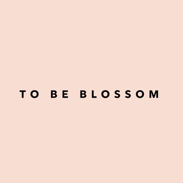 Аватар канала TO BE BLOSSOM