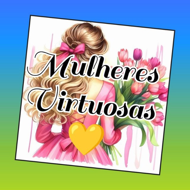 Аватар канала 🪭🥀 Mulheres Virtuosas 🪭🥀