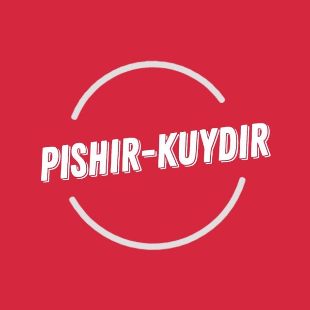 Аватар канала PISHIR-KUYDIR 🍟