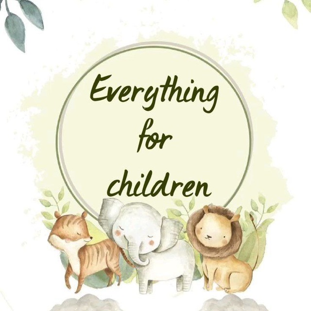 Аватар канала Everything for children 🐣