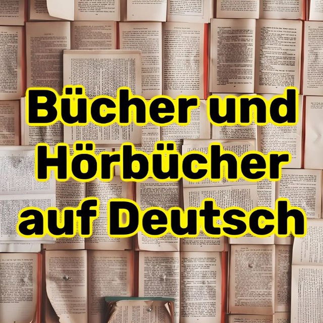 Аватар канала Deutsche Literatur | Bücher | Hörbücher | Книги и аудиокниги на немецком 🇩🇪