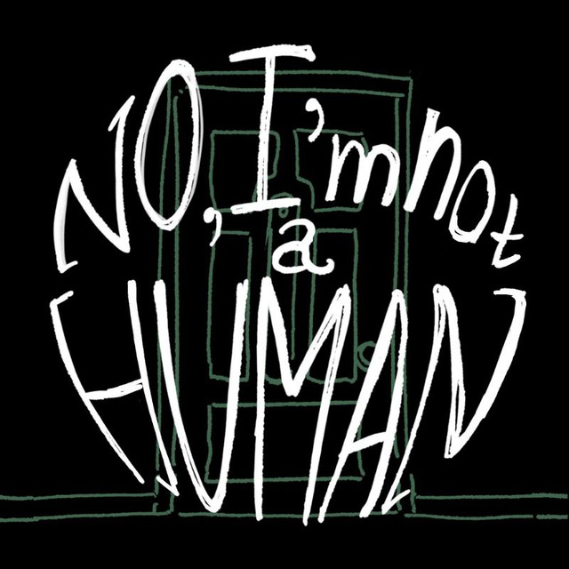 Аватар канала No, I'm not a Human ZINE
