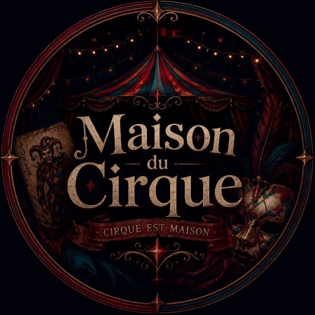 Аватар канала MAISON DU CIRQUE