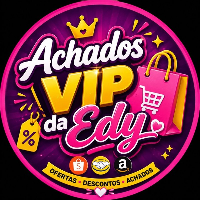 Аватар канала Achados VIP da Edy🥰🔥