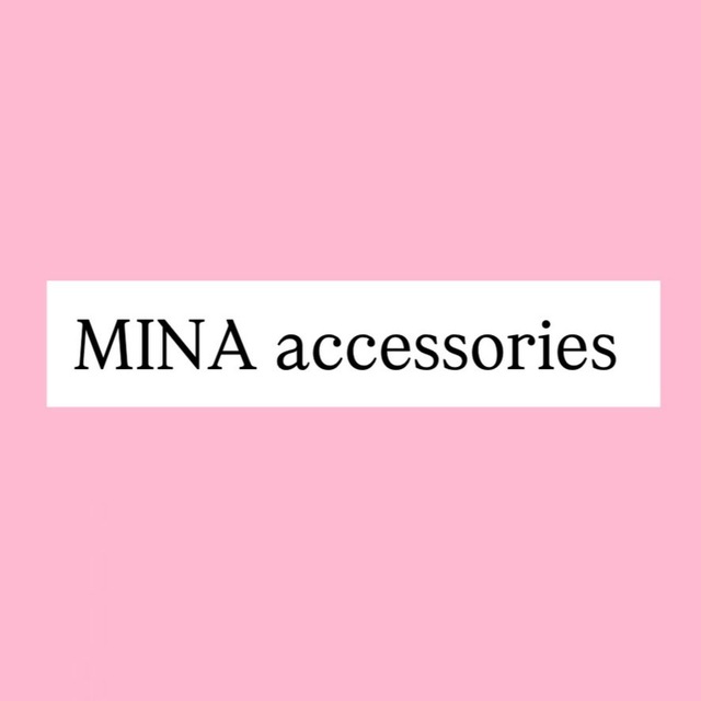 Аватар канала MINA accessories